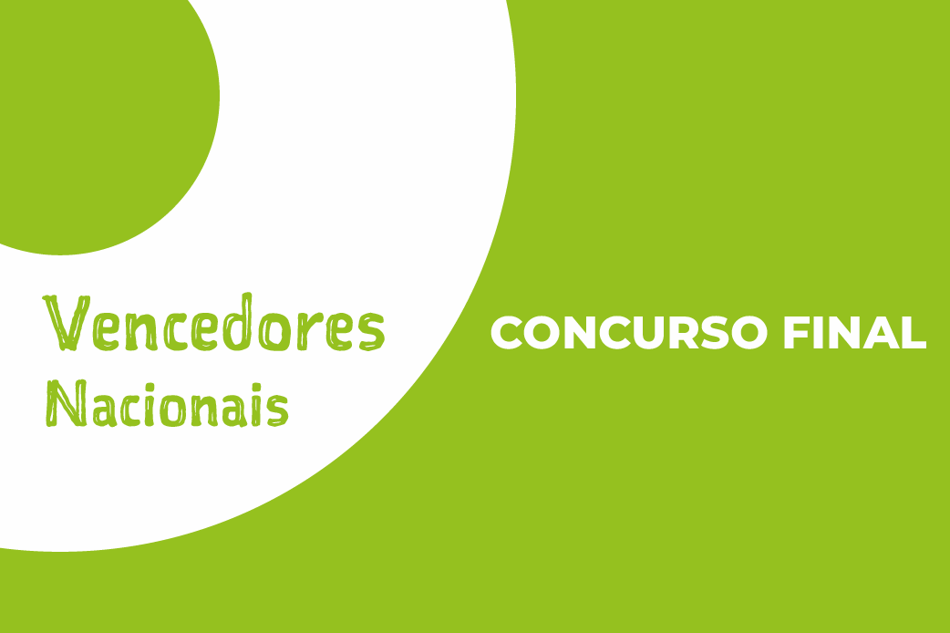 Concurso Final: conheça os vencedores nacionais!